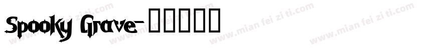 Spooky Grave字体转换